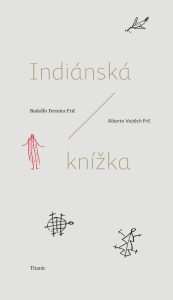 Rodolfův vlastní životopis vyšel česky v roce 2012. Český dědeček a jeho indiánský vnuk se poprvé po sto letech setkali prostřednictvím této knihy a navzájem si vyprávějí své příběhy. Yvonnou Fričovou bohatě komentované úvahy, vzpomínky a dopisy obou mužů prostoupené autentickými záznamy bájí a bajek kmene Čamakoko se vrství v neobyčejně silný osobní příběh a odhalují osudové změny, které do života jihoamerických indiánů přineslo 20. století.