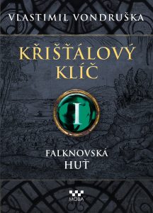 Křišťálový klíč 1 - Falknovská huť