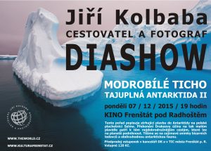 Jiří Kolbaba: MODROBÍLÉ TICHO - Tajuplná Antarktida 2. 