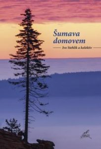 Titulní strana knihy Šumava domovem