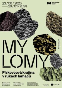 Výstava MY LOMY: pískovcová krajina v rukách lamačů