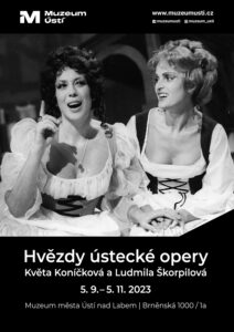 Hvězdy ústecké opery: Květa Koníčková a Ludmila Škorpilová